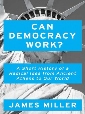 cover image of Can Democracy Work?